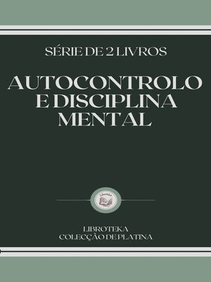 cover image of AUTOCONTROLO E DISCIPLINA MENTAL